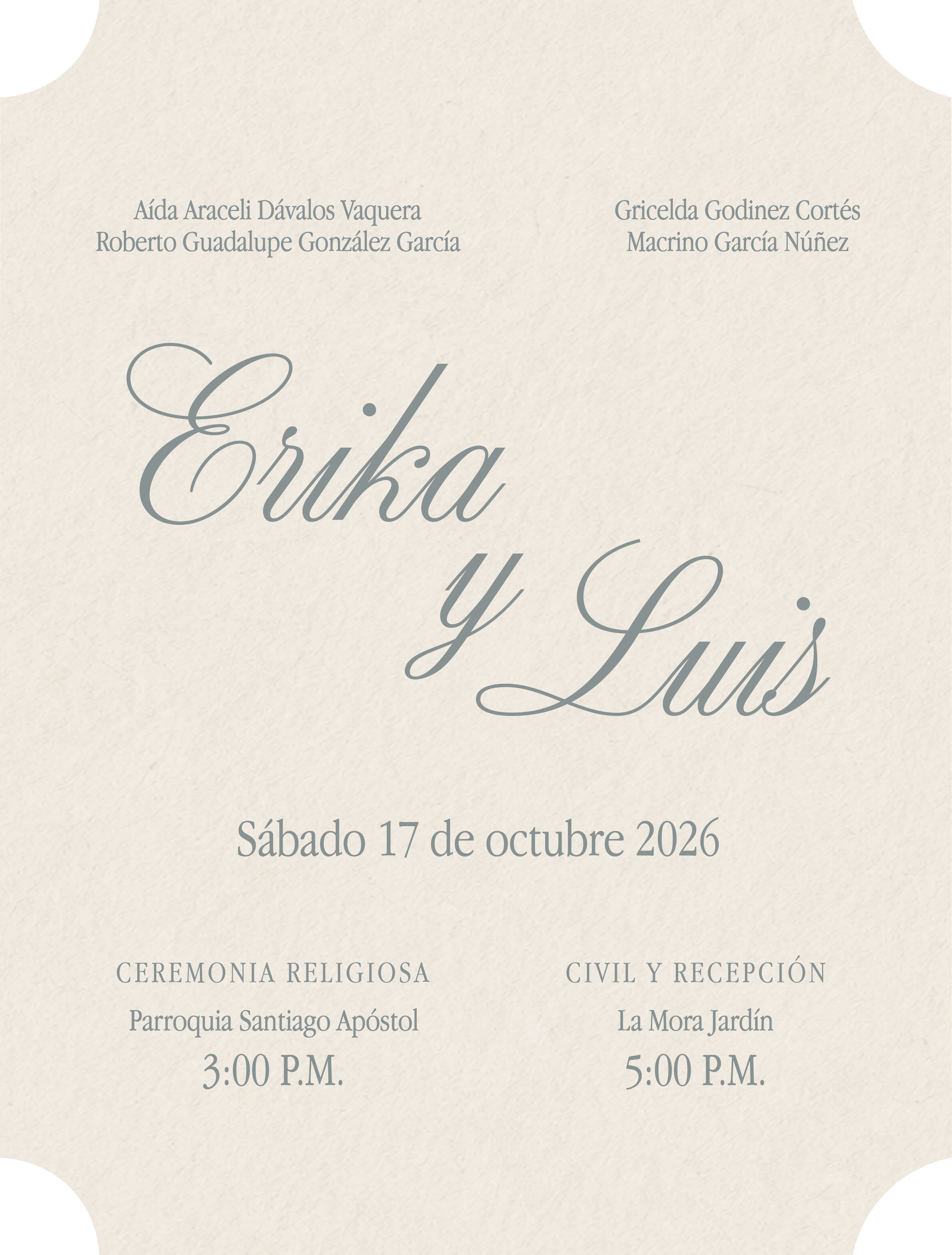 Invitación de boda de Erika y Luis: sábado 17 de octubre de 2026; ceremonia religiosa a las 3:00 P.M. en la Parroquia Santiago Apóstol y civil y recepción a las 5:00 P.M. en La Mora Jardín.